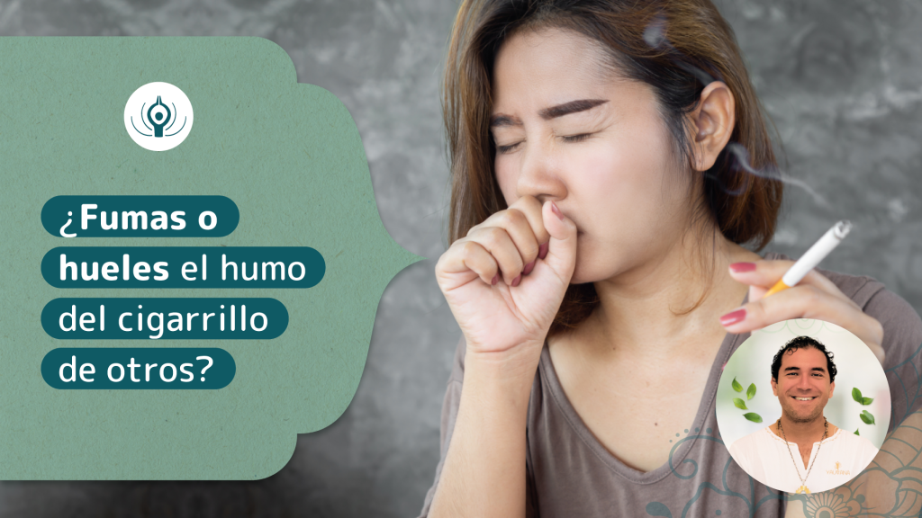 ¿Fumas o hueles el humo del cigarrillo de otros?
