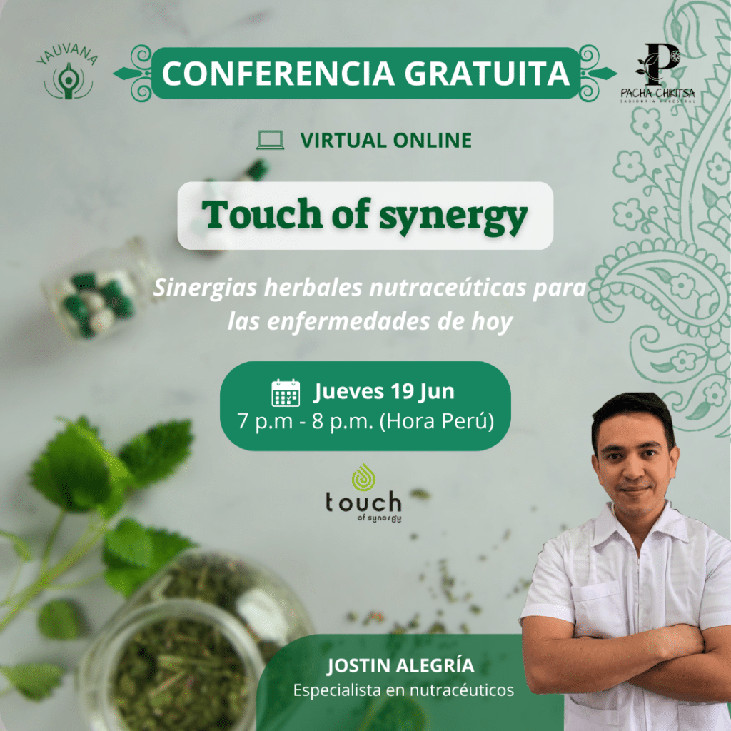 Conferencia: Touch of Synergy – Sinergias herbales nutraceúticas