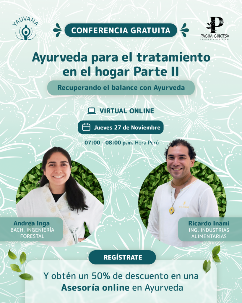 Conferencia: Ayurveda para el tratamiento en el hogar – Parte II